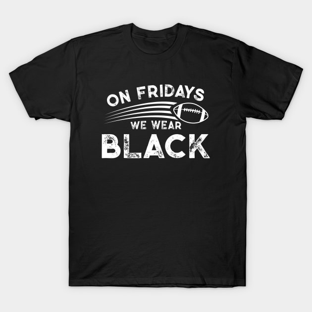 On Fridays We Wear Black // Vintage School Spirit // Go Black T-Shirt by SLAG_Creative